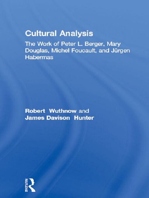 Upplýsingar um Cultural Analysis eftir Robert Wuthnow - Biðlisti